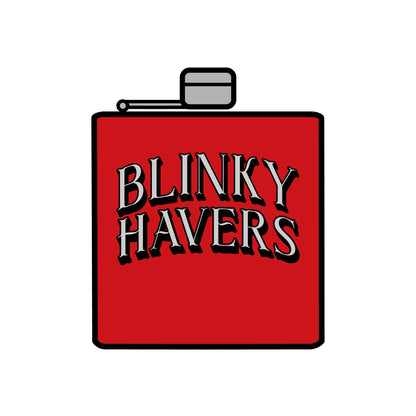 Blinky Havers Flask